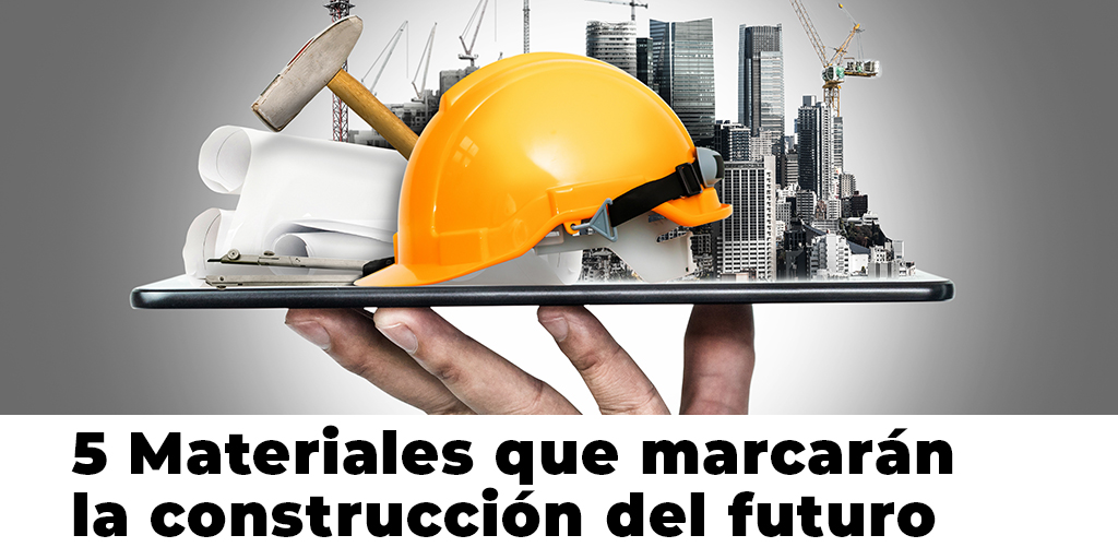 ¿Cuál es el futuro de los materiales de construcción?