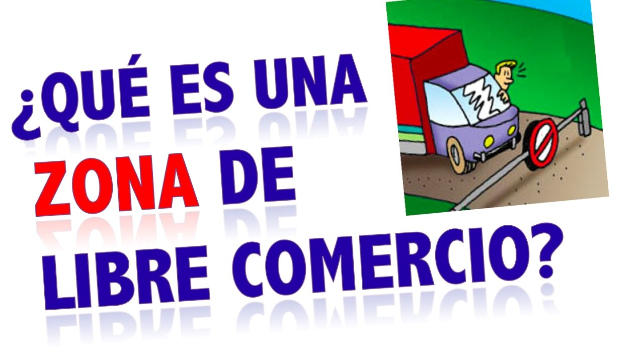 ¿Por qué se crean las zonas libres?